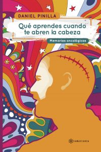 Portada libro Qué aprendes cuando te abren la cabeza